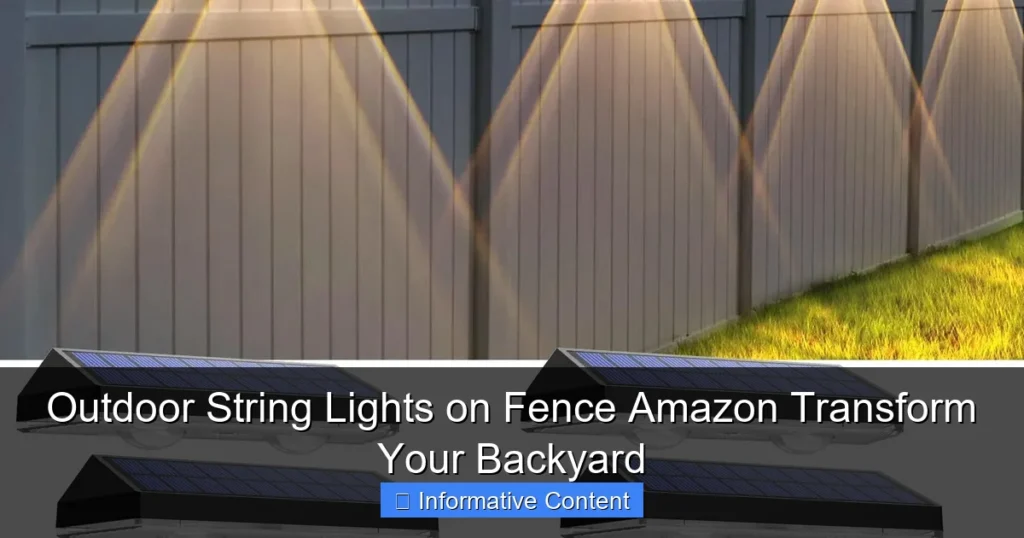 Outdoor String Lights on Fence Amazon Transform Your Backyard