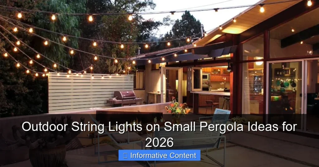 Outdoor String Lights on Small Pergola Ideas for 2026