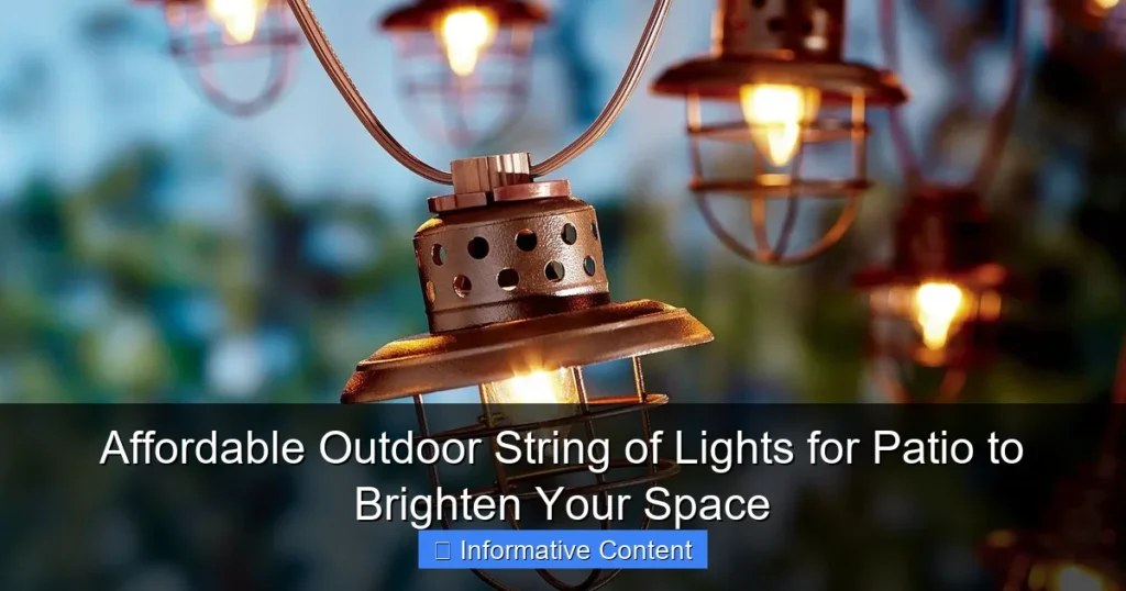 Affordable Outdoor String of Lights for Patio to Brighten Your Space