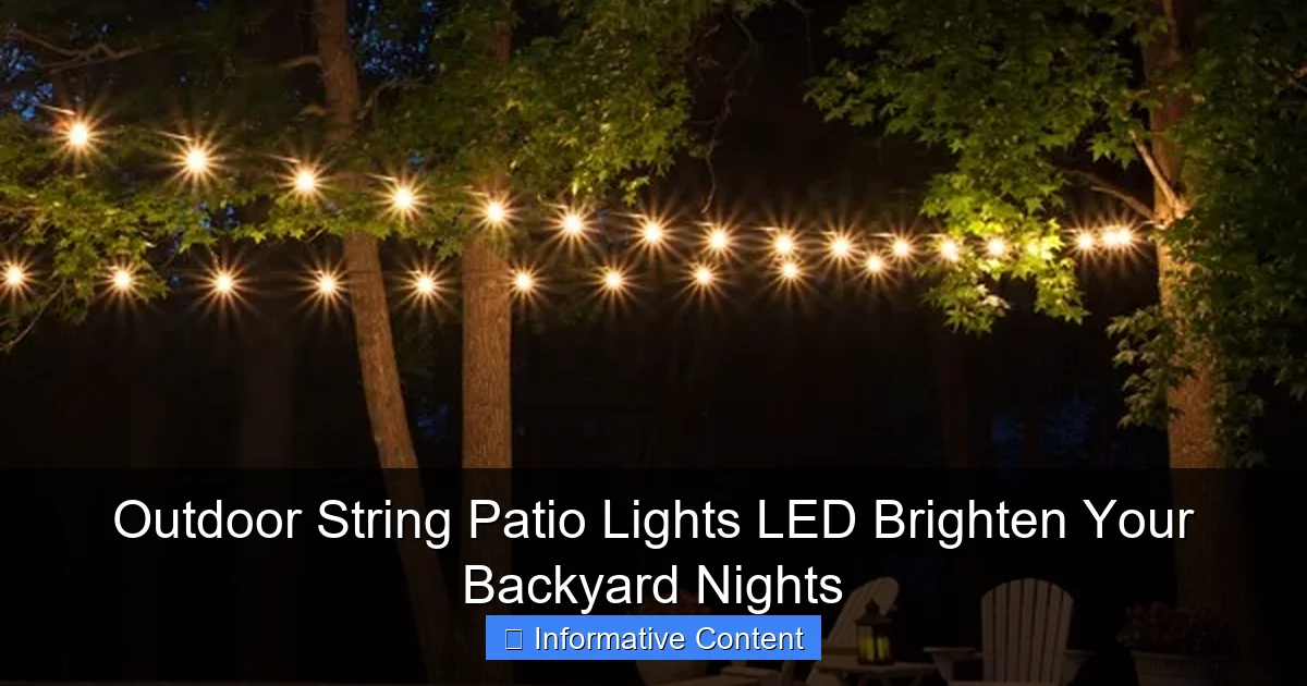 Outdoor String Patio Lights LED Brighten Your Backyard Nights