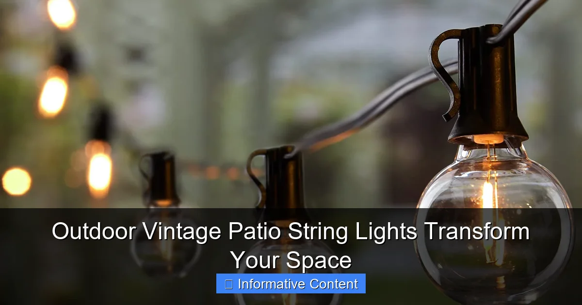 Outdoor Vintage Patio String Lights Transform Your Space