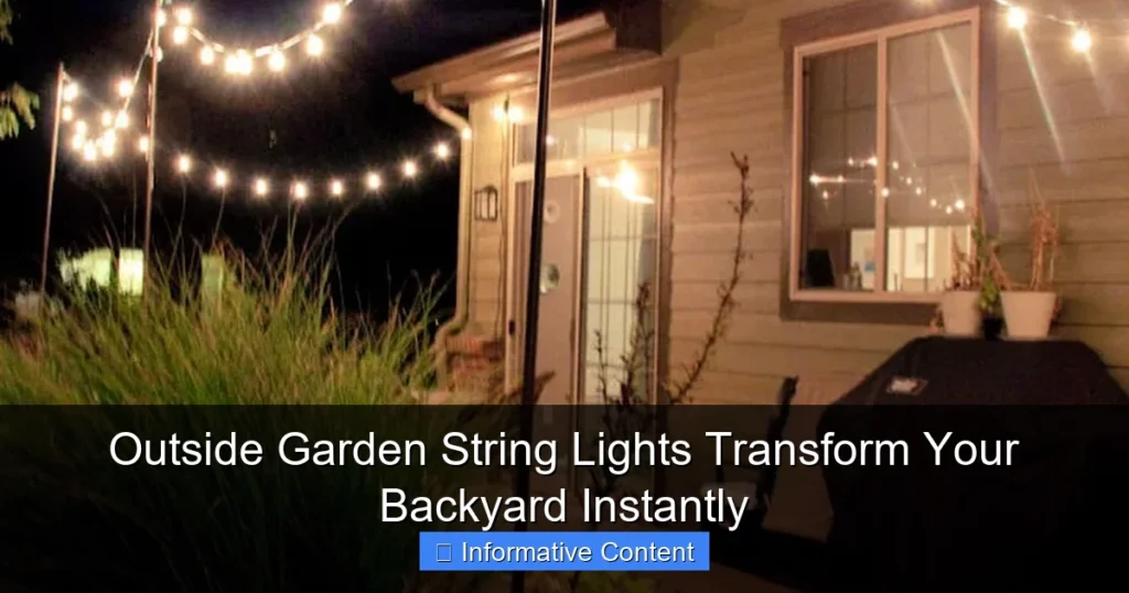 Outside Garden String Lights Transform Your Backyard Instantly