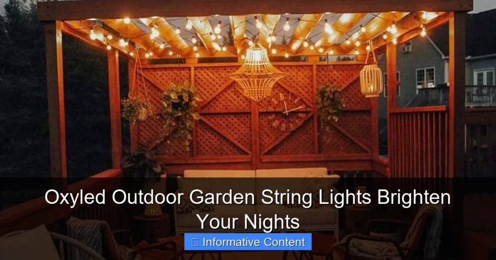 Oxyled Outdoor Garden String Lights Brighten Your Nights