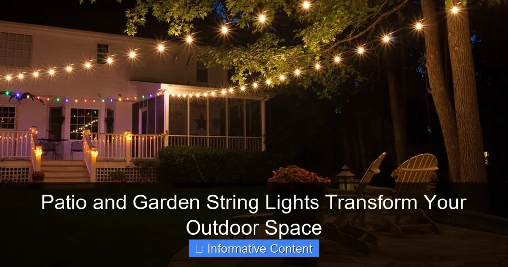 Patio and Garden String Lights Transform Your Outdoor Space