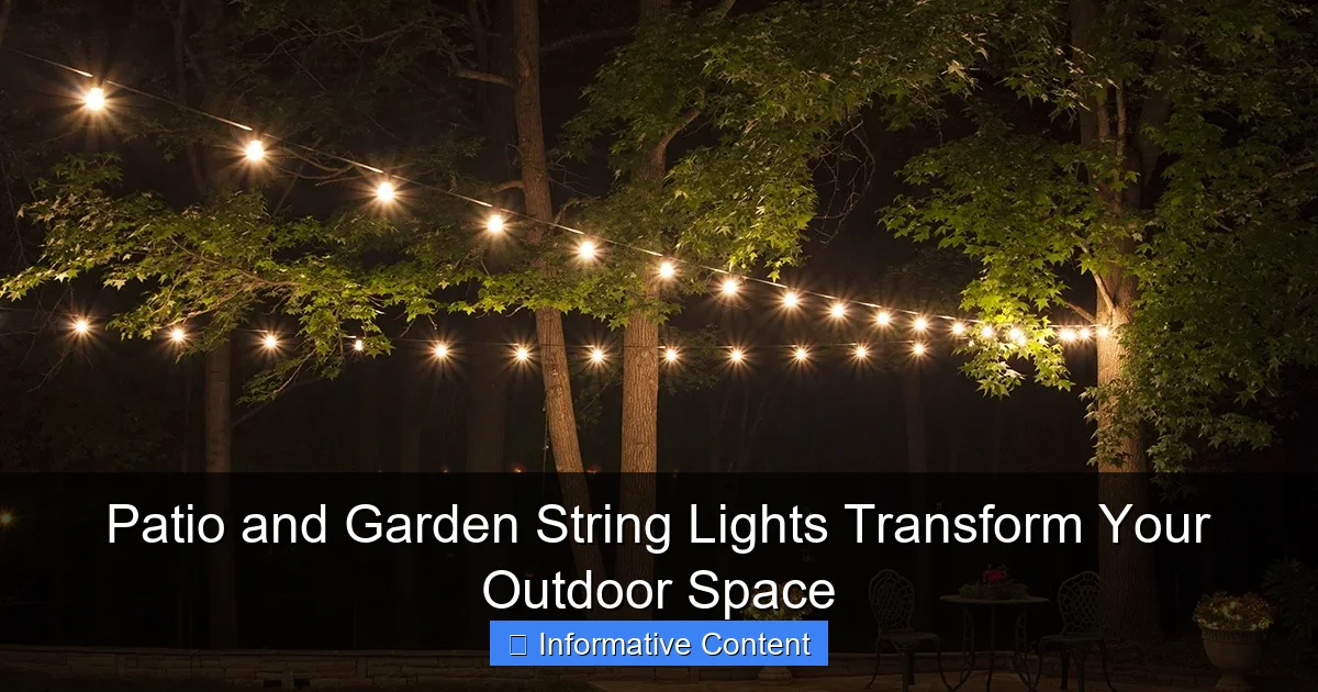 Patio and Garden String Lights Transform Your Outdoor Space