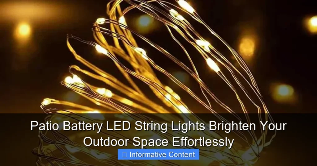 Patio Battery LED String Lights Brighten Your Outdoor Space Effortlessly