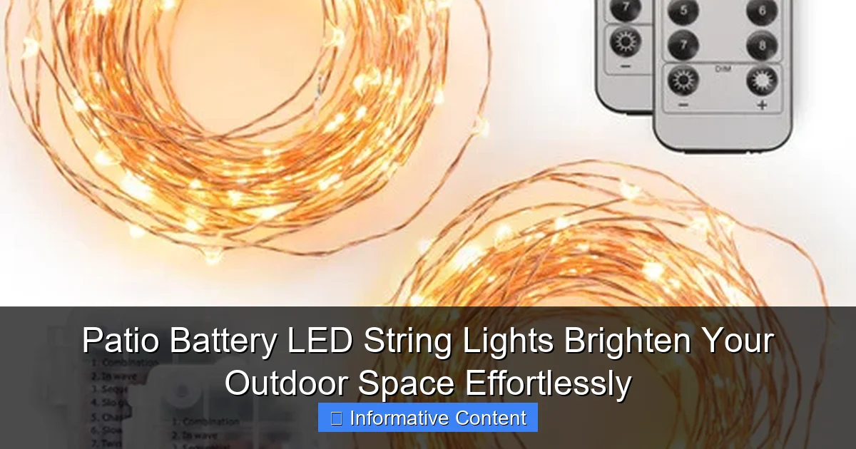 Patio Battery LED String Lights Brighten Your Outdoor Space Effortlessly