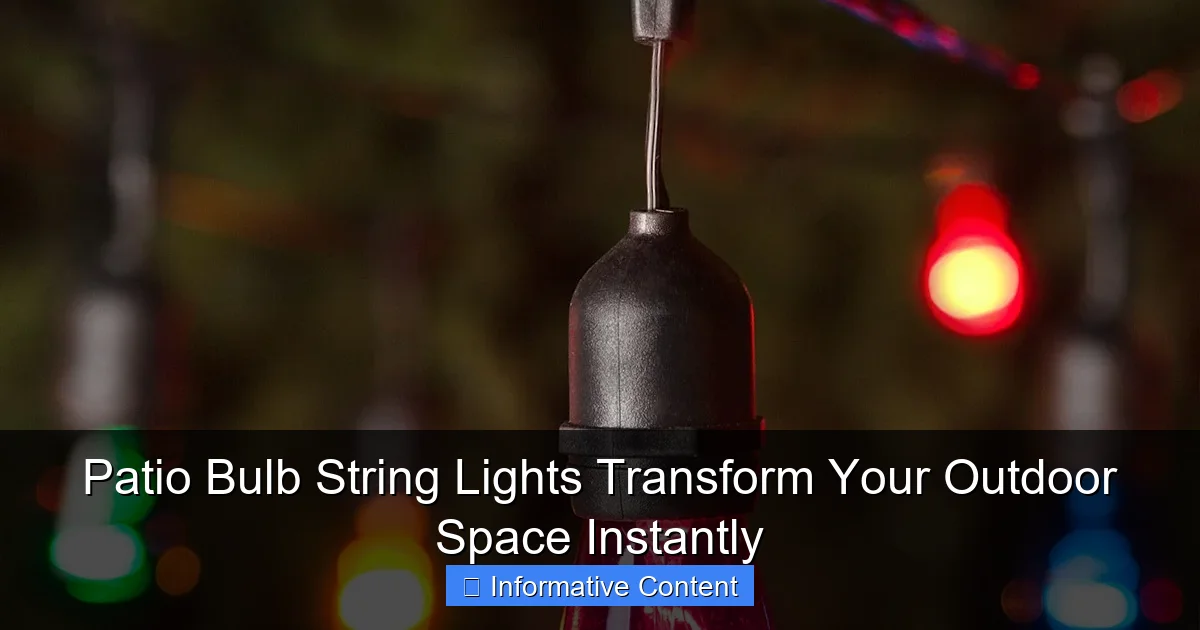 Patio Bulb String Lights Transform Your Outdoor Space Instantly