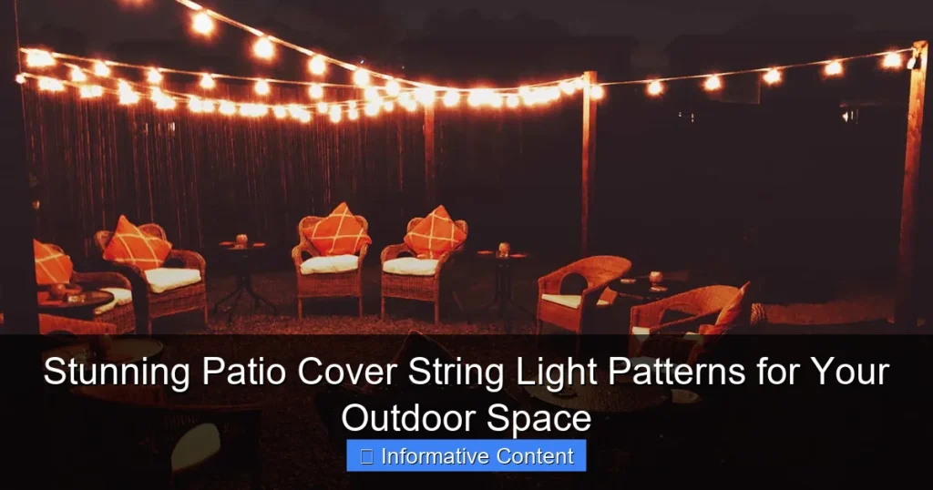 Stunning Patio Cover String Light Patterns for Your Outdoor Space