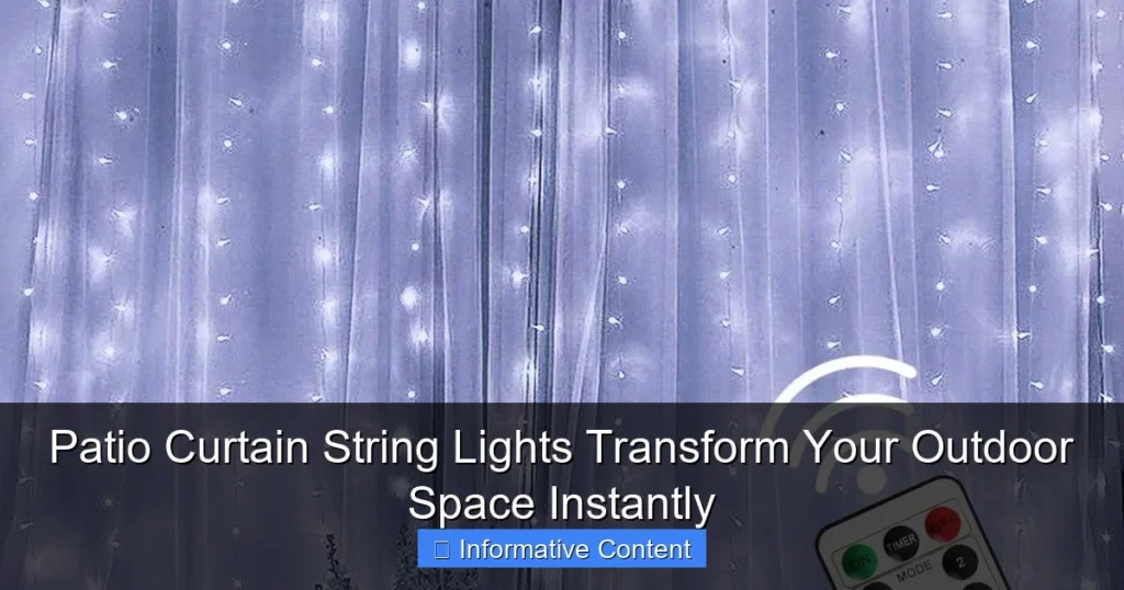 Patio Curtain String Lights Transform Your Outdoor Space Instantly