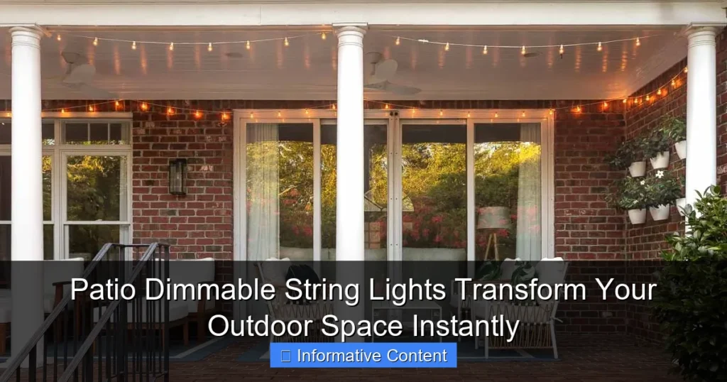 Patio Dimmable String Lights Transform Your Outdoor Space Instantly