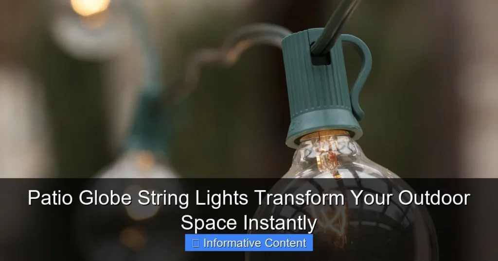 Patio Globe String Lights Transform Your Outdoor Space Instantly