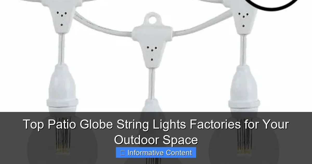 Top Patio Globe String Lights Factories for Your Outdoor Space