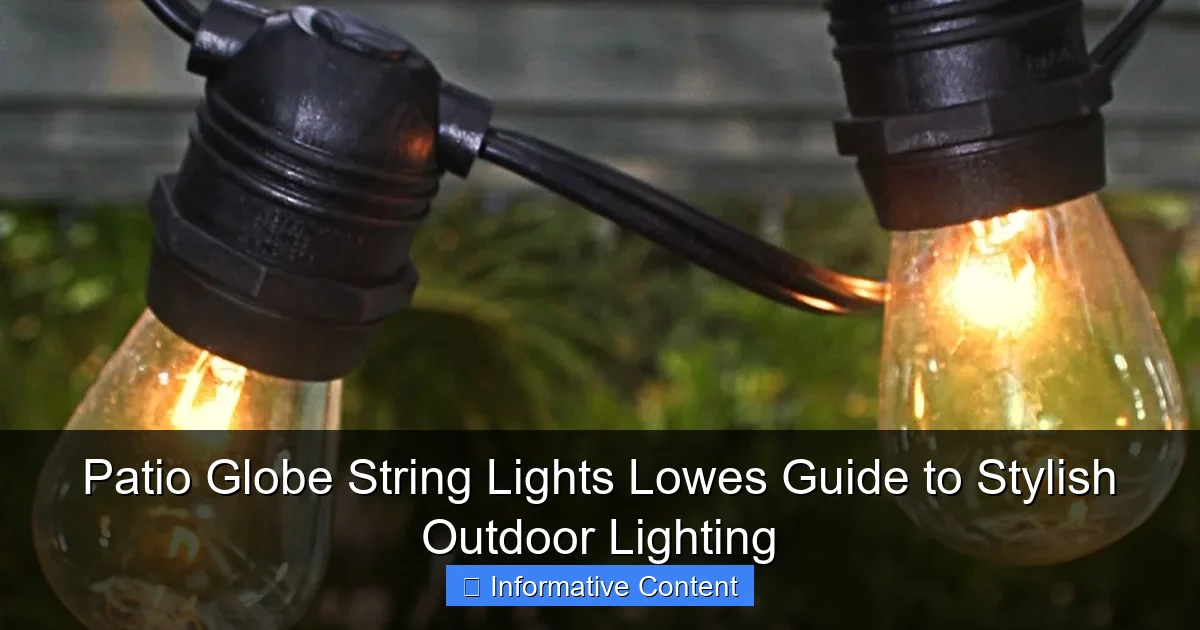 Patio Globe String Lights Lowes Guide to Stylish Outdoor Lighting