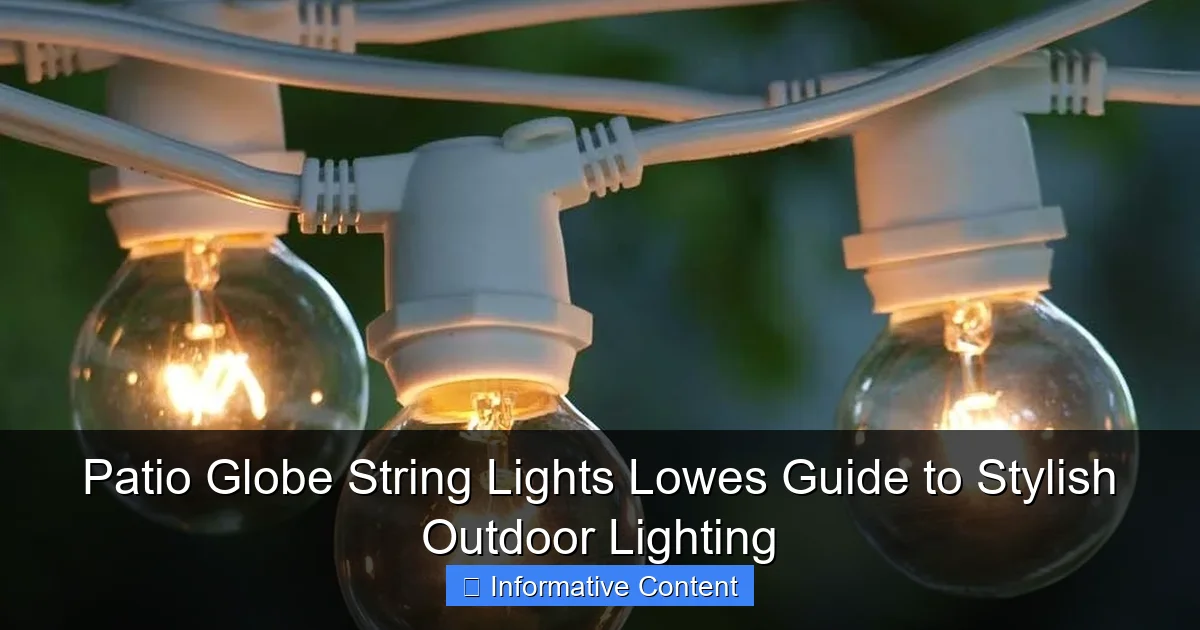 Patio Globe String Lights Lowes Guide to Stylish Outdoor Lighting