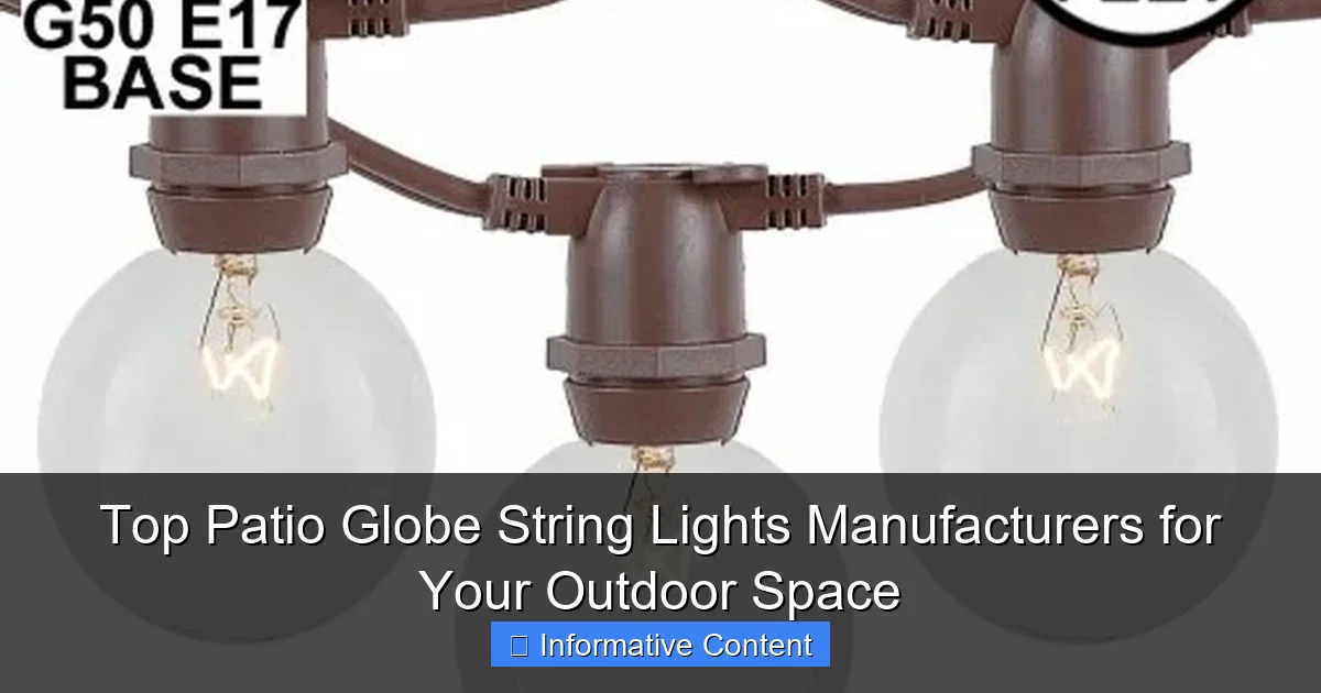Top Patio Globe String Lights Manufacturers for Your Outdoor Space