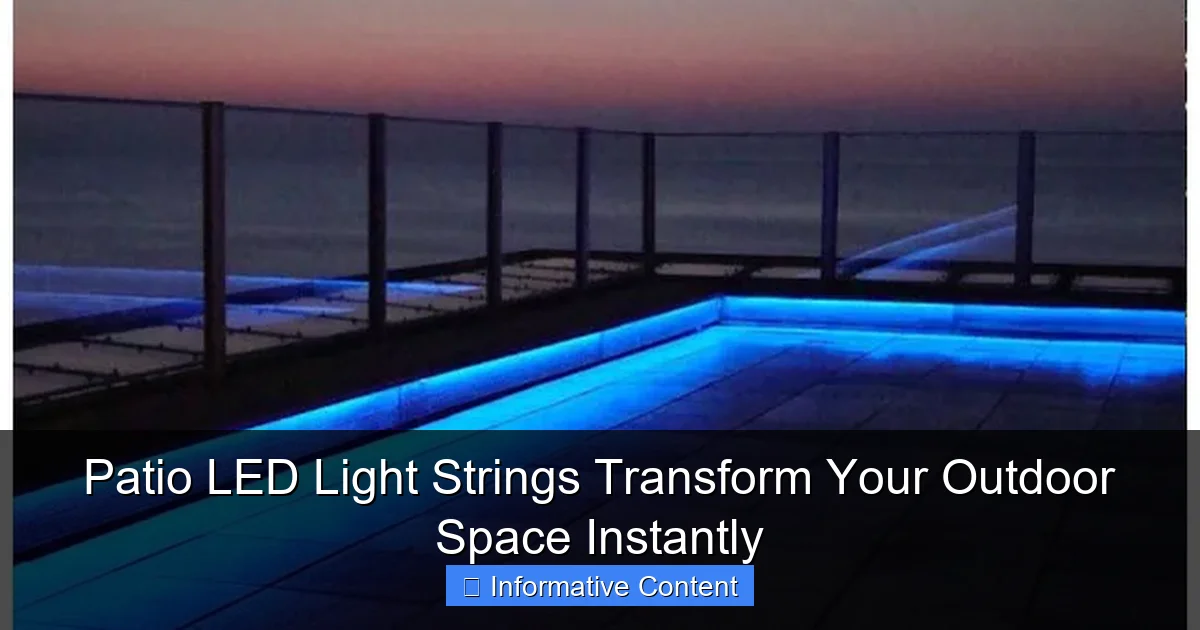 Patio LED Light Strings Transform Your Outdoor Space Instantly