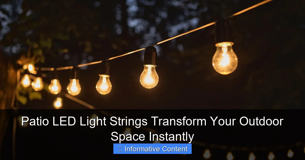 Patio LED Light Strings Transform Your Outdoor Space Instantly