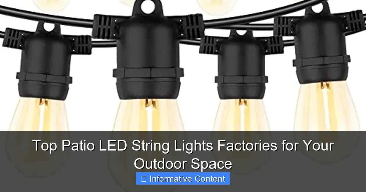 Top Patio LED String Lights Factories for Your Outdoor Space