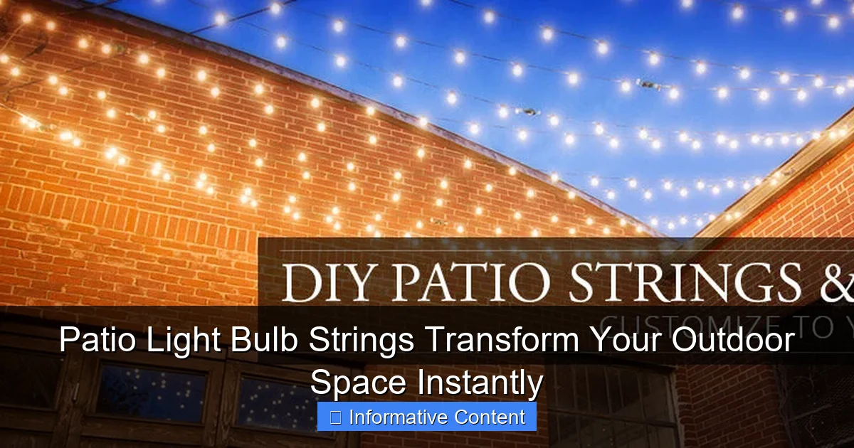Patio Light Bulb Strings Transform Your Outdoor Space Instantly