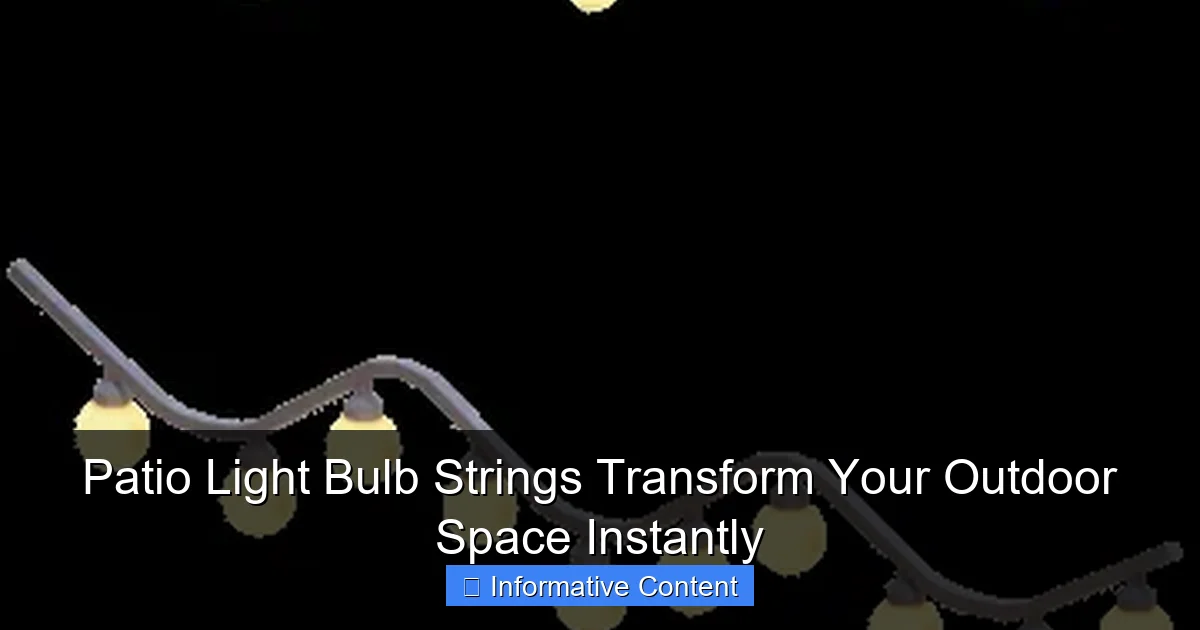 Patio Light Bulb Strings Transform Your Outdoor Space Instantly