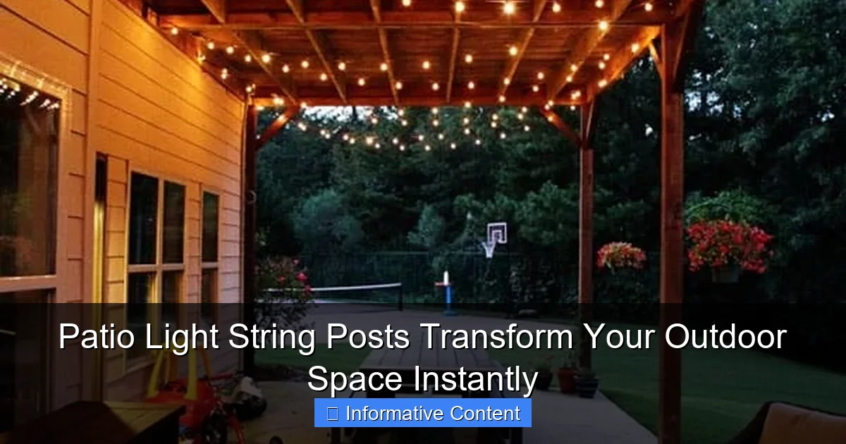 Patio Light String Posts Transform Your Outdoor Space Instantly