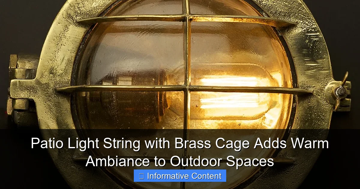 Patio Light String with Brass Cage Adds Warm Ambiance to Outdoor Spaces