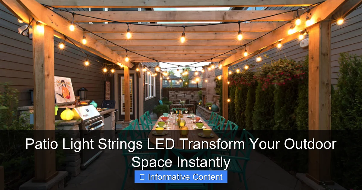 Patio Light Strings LED Transform Your Outdoor Space Instantly