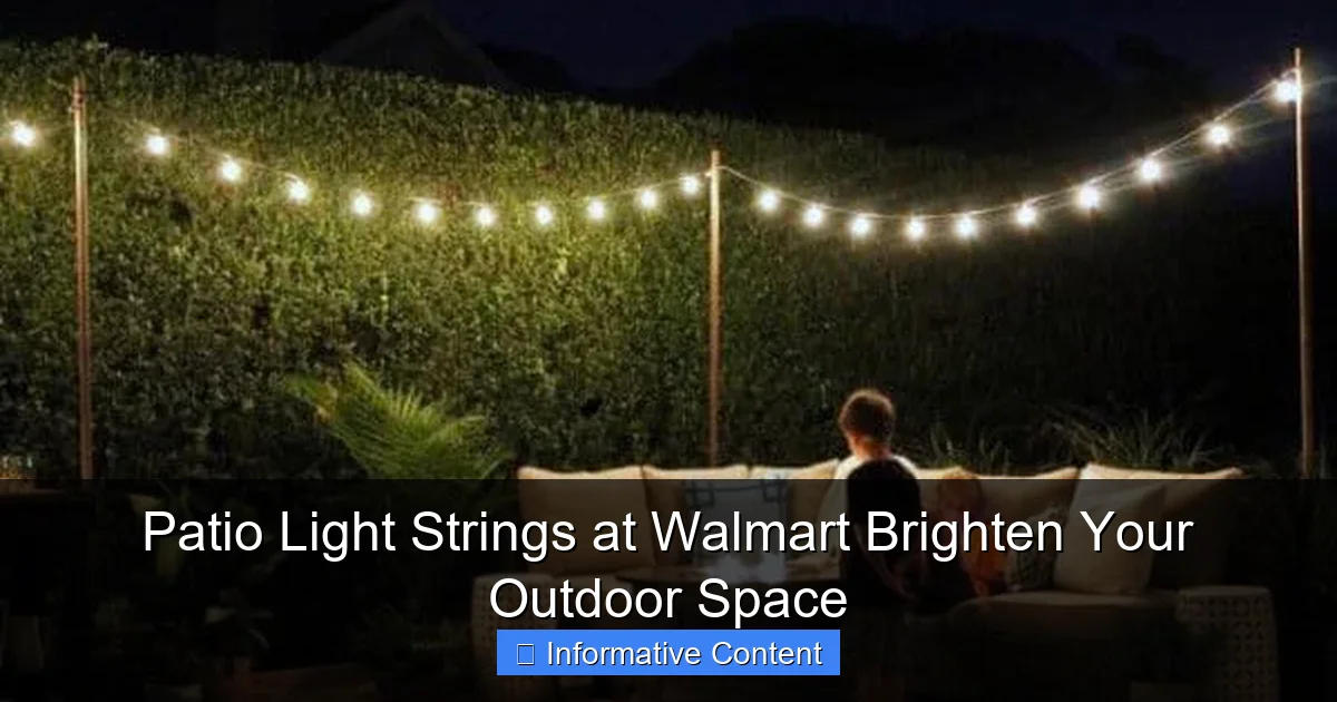 Patio Light Strings at Walmart Brighten Your Outdoor Space