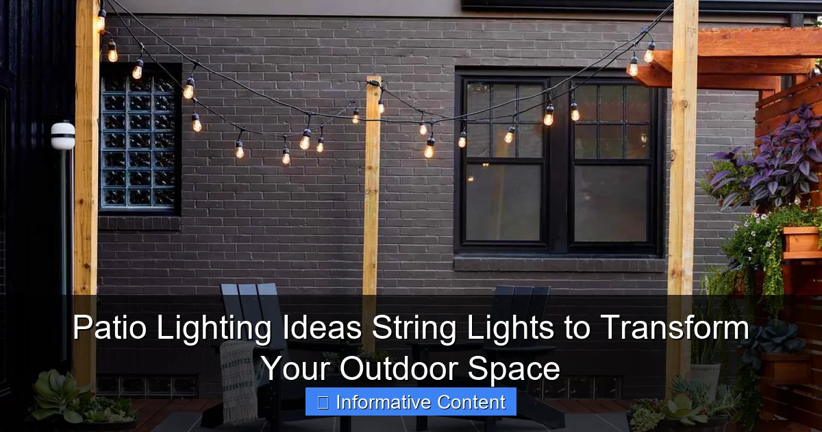 Patio Lighting Ideas String Lights to Transform Your Outdoor Space