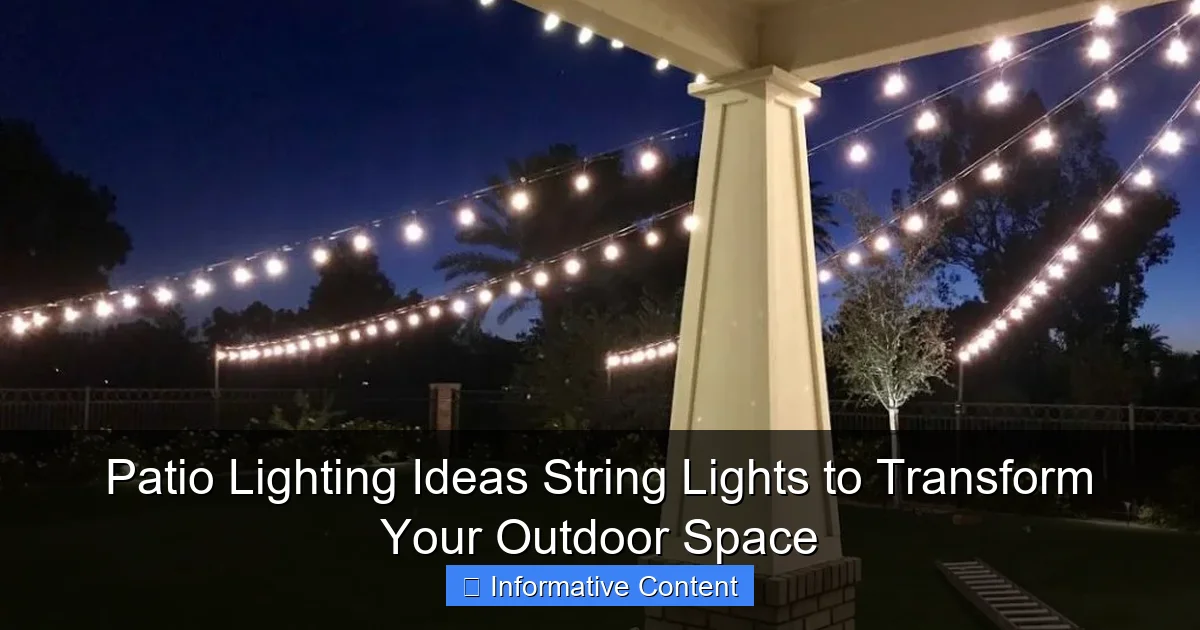 Patio Lighting Ideas String Lights to Transform Your Outdoor Space