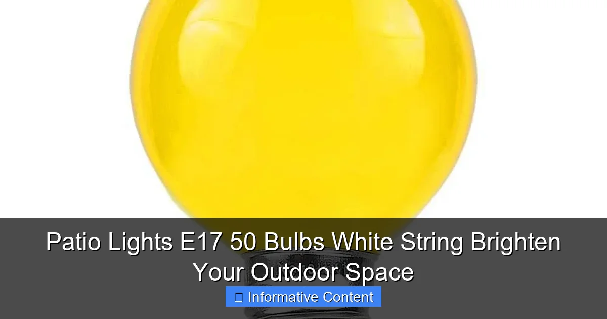 Patio Lights E17 50 Bulbs White String Brighten Your Outdoor Space