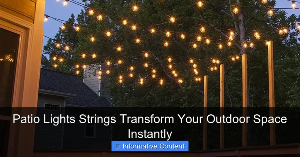 Patio Lights Strings Transform Your Outdoor Space Instantly