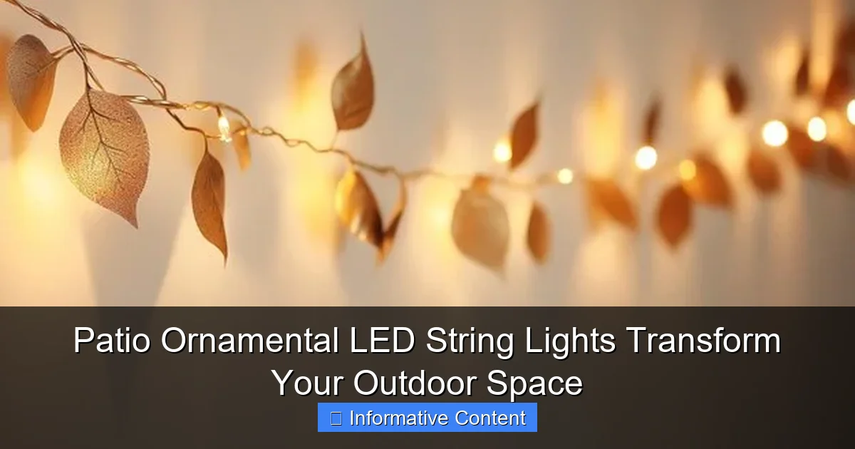 Patio Ornamental LED String Lights Transform Your Outdoor Space