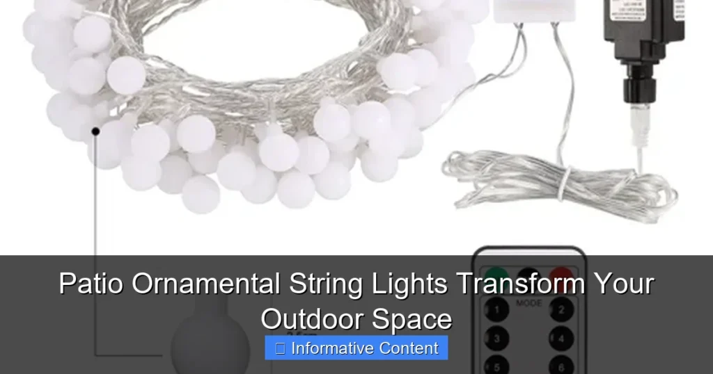 Patio Ornamental String Lights Transform Your Outdoor Space