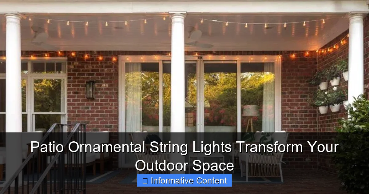 Patio Ornamental String Lights Transform Your Outdoor Space
