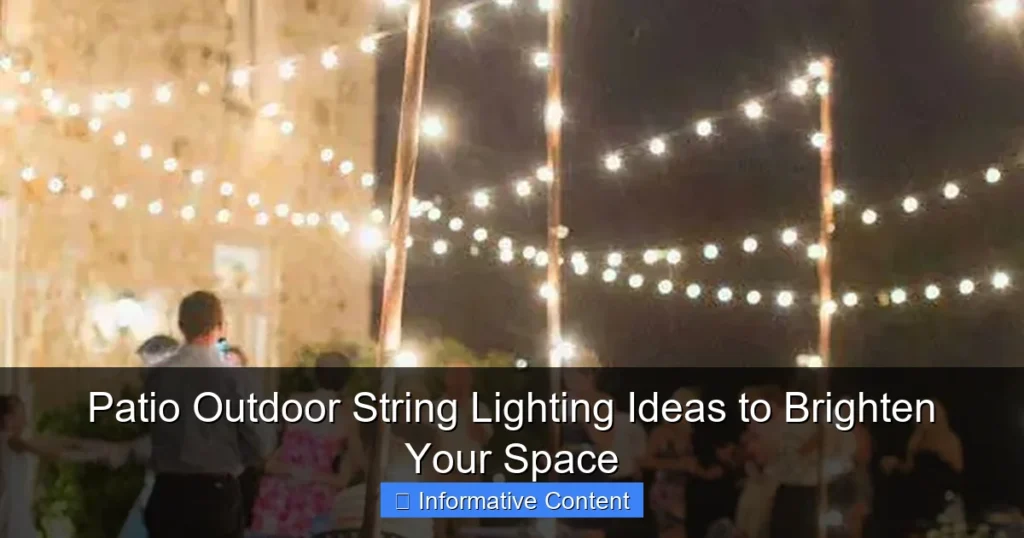 Patio Outdoor String Lighting Ideas to Brighten Your Space