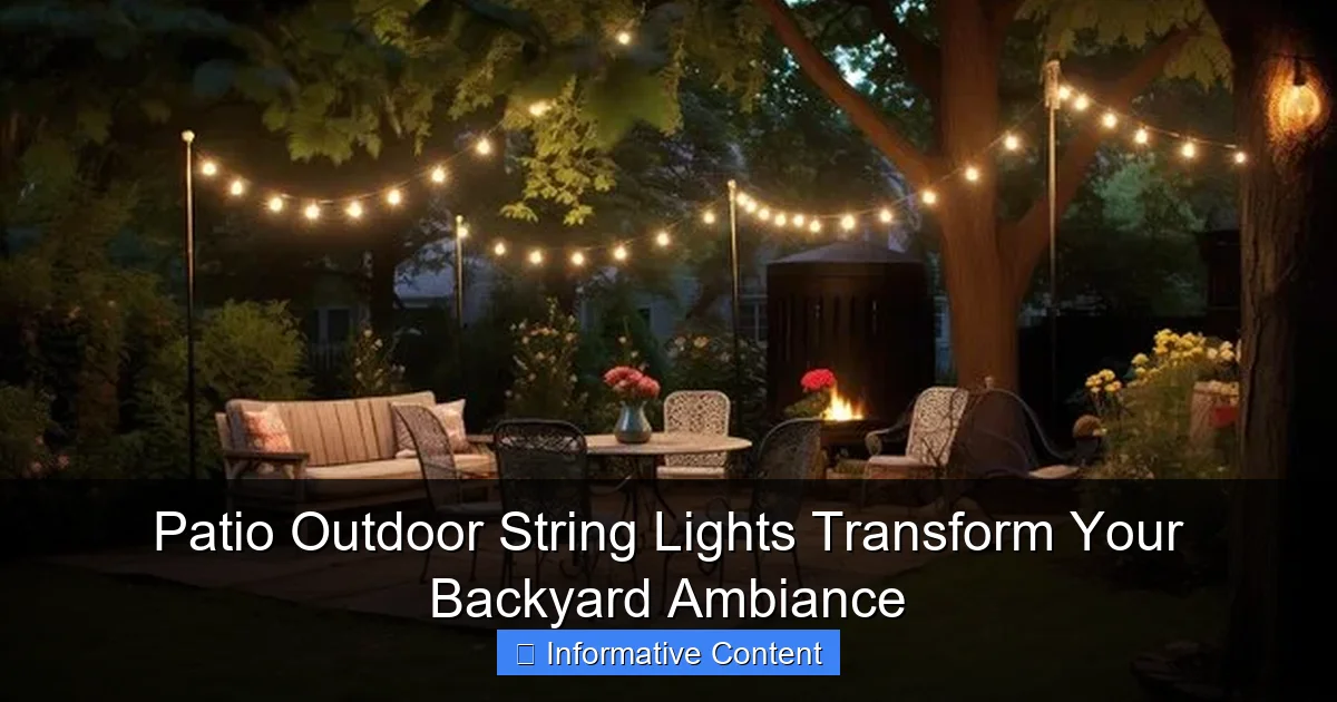 Patio Outdoor String Lights Transform Your Backyard Ambiance
