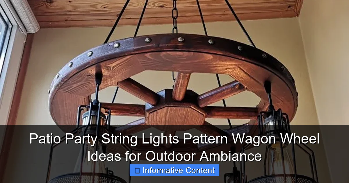 Patio Party String Lights Pattern Wagon Wheel Ideas for Outdoor Ambiance