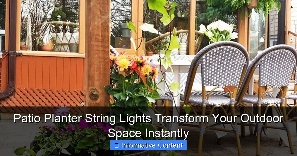Patio Planter String Lights Transform Your Outdoor Space Instantly