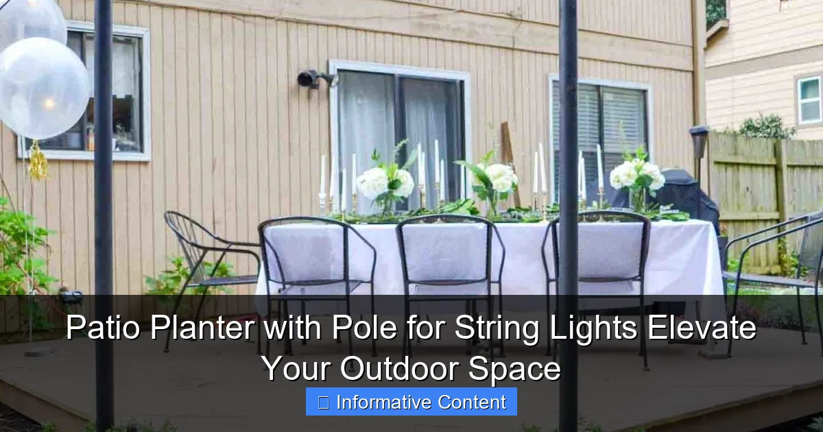 Patio Planter with Pole for String Lights Elevate Your Outdoor Space