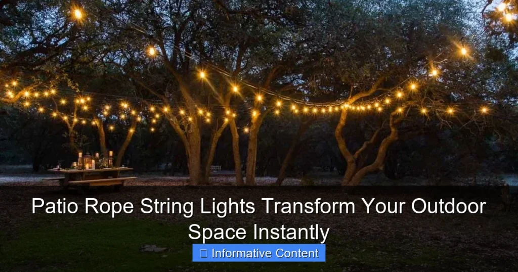 Patio Rope String Lights Transform Your Outdoor Space Instantly