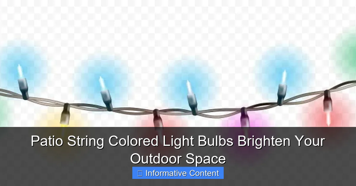 Patio String Colored Light Bulbs Brighten Your Outdoor Space