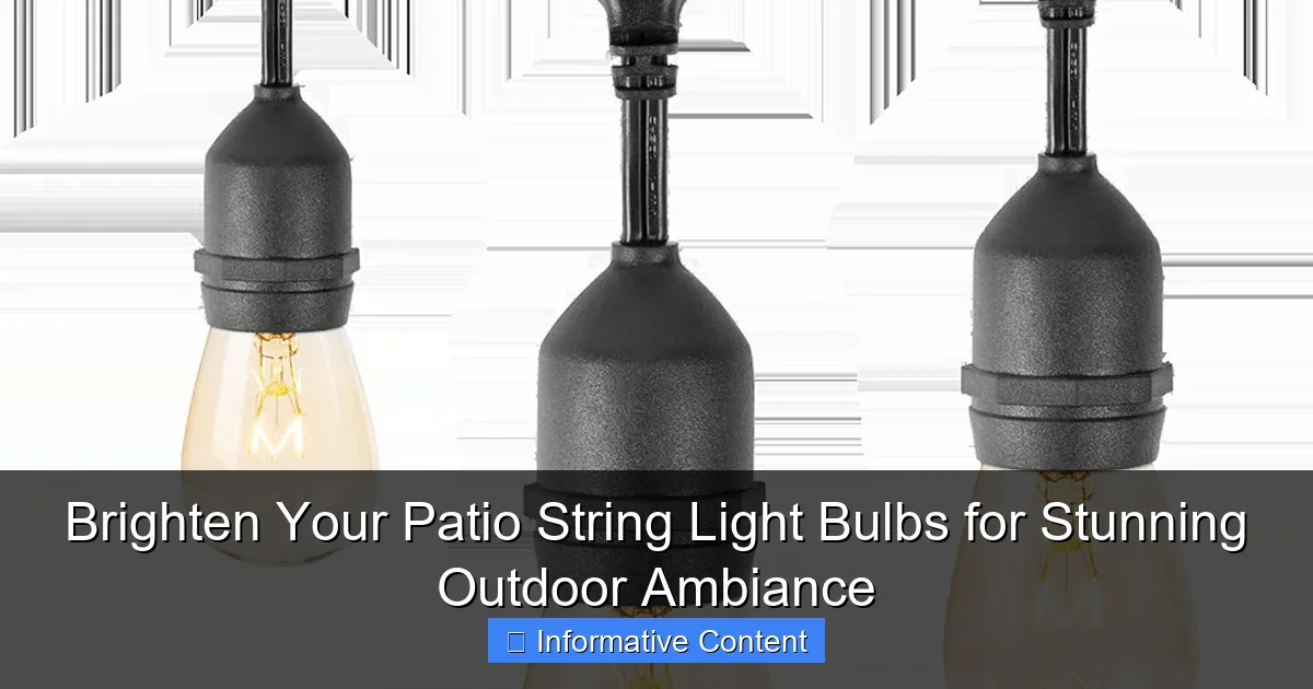 Brighten Your Patio String Light Bulbs for Stunning Outdoor Ambiance