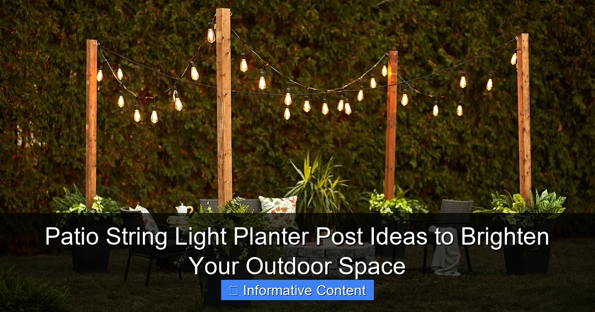 Patio String Light Planter Post Ideas to Brighten Your Outdoor Space