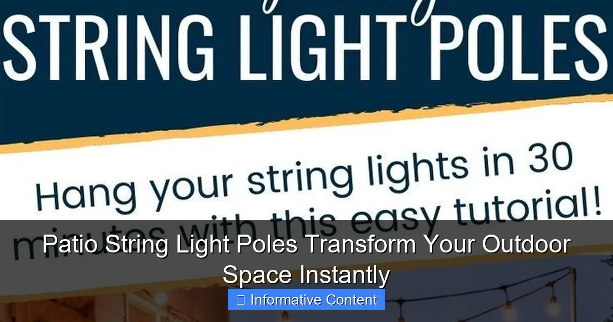 Patio String Light Poles Transform Your Outdoor Space Instantly
