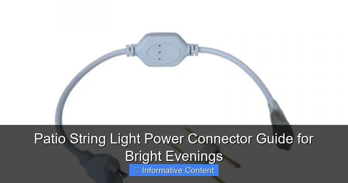 Patio String Light Power Connector Guide for Bright Evenings