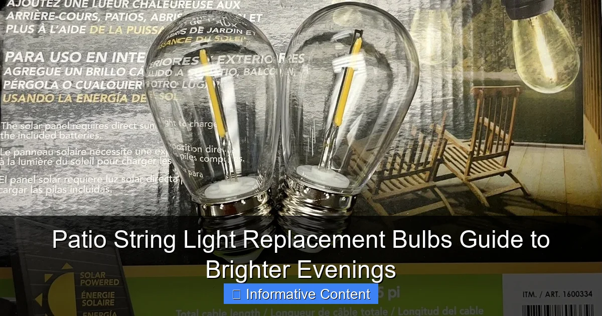 Patio String Light Replacement Bulbs Guide to Brighter Evenings