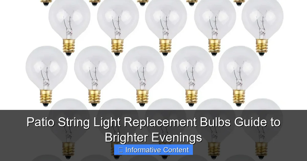 Patio String Light Replacement Bulbs Guide to Brighter Evenings