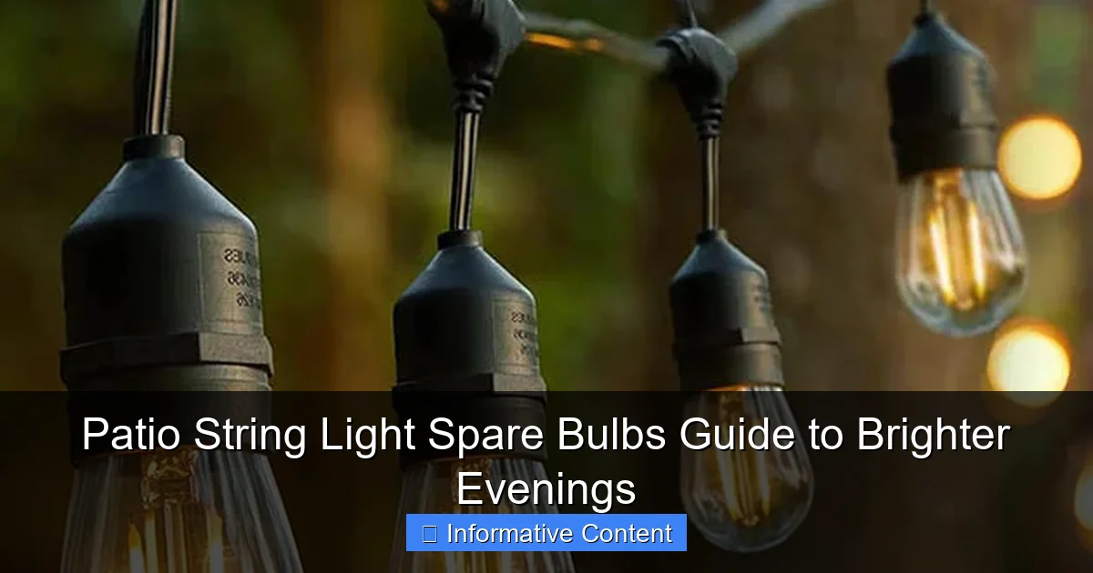 Patio String Light Spare Bulbs Guide to Brighter Evenings